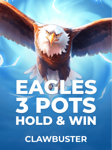 Eagles 3 Pots: Hold&Win